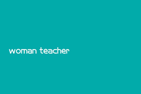 woman teacher复数